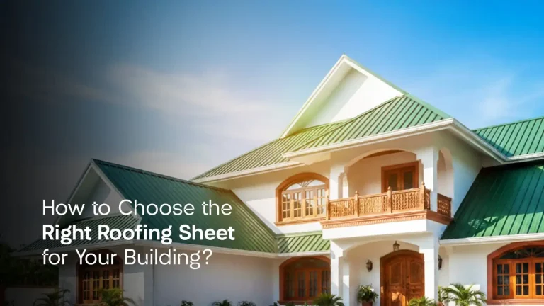 How to Choose the Right Roofing Sheet for Your Building